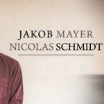 Jakob Mayer & Nicolas Schmidt